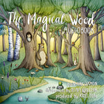 The Magical Wood (Audiobook) FREE