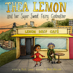 Thea Lemon and her Super Sweet Fairy Godmother